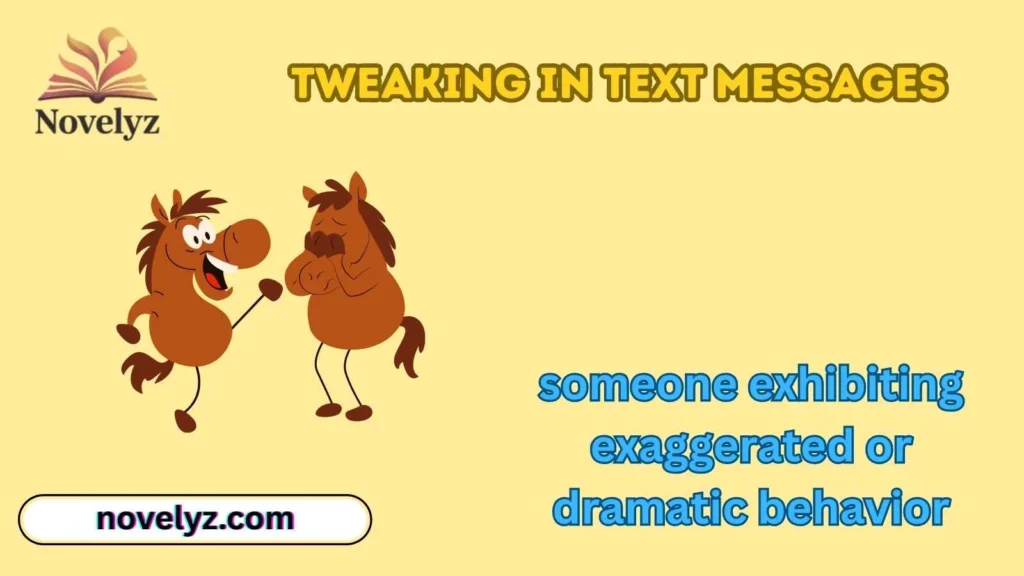 Tweaking in Text Messages