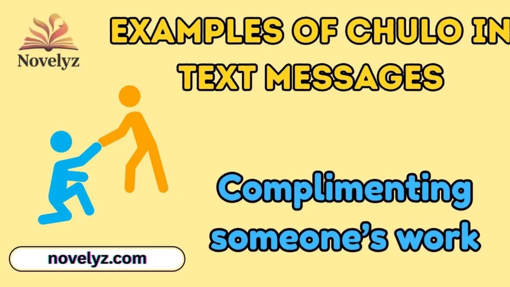 Examples of Chulo in Text Messages