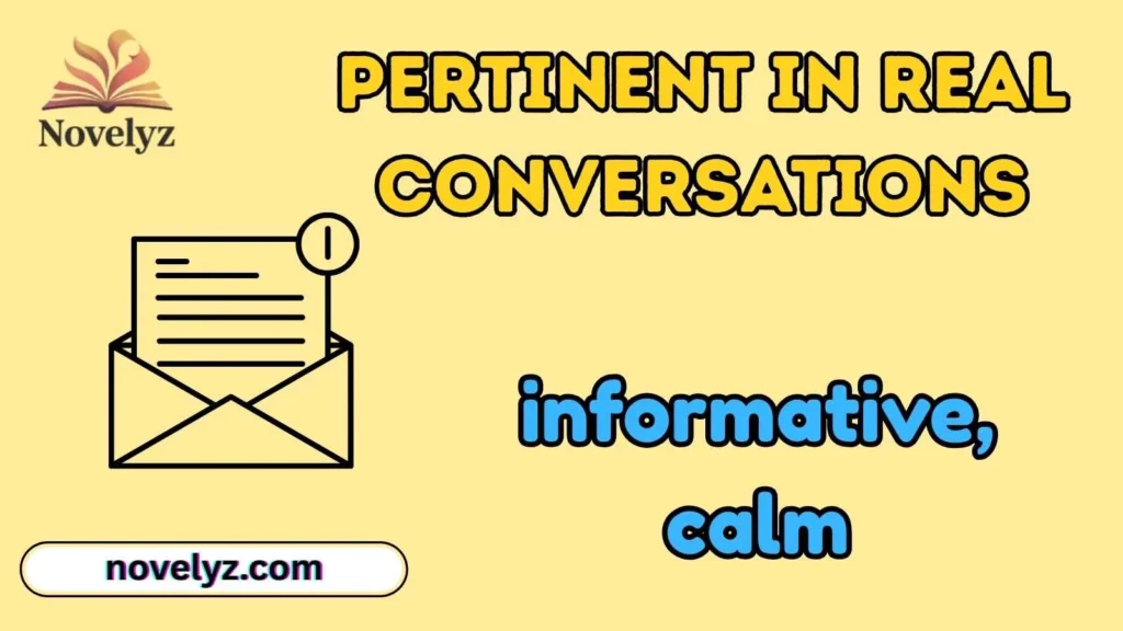Pertinent in Real Conversations