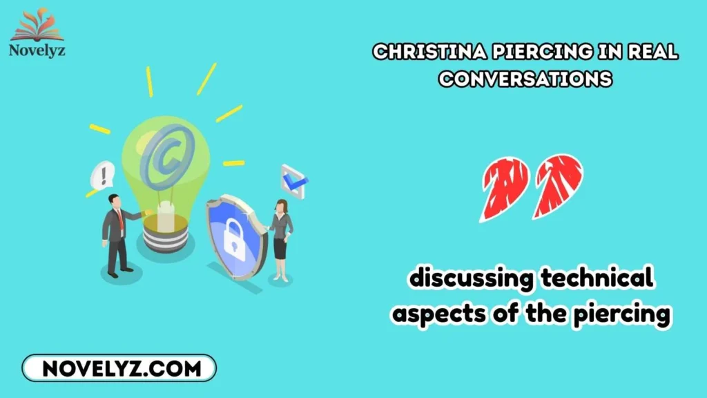 Christina Piercing in Real Conversations