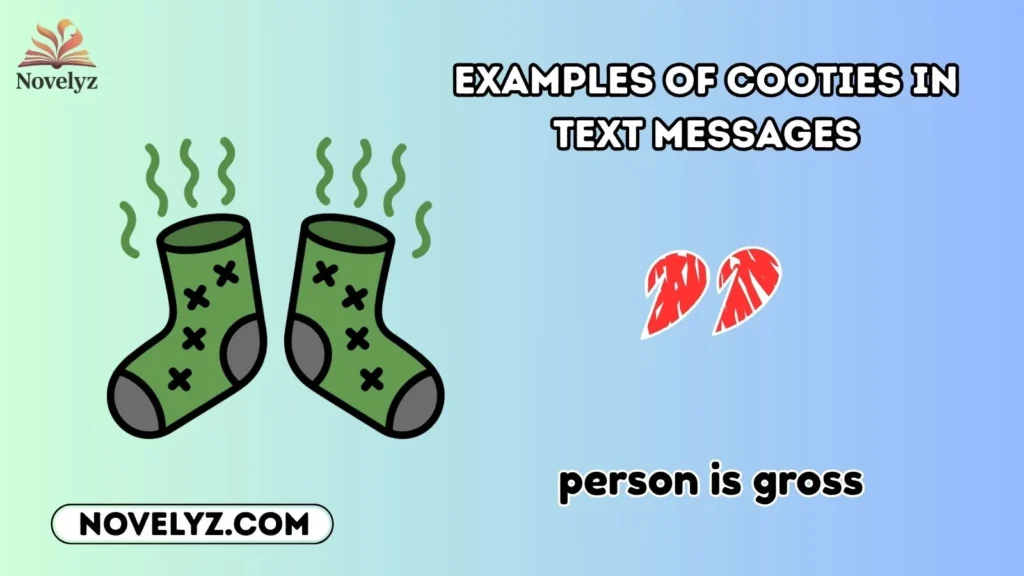 Examples of Cooties in Text Messages