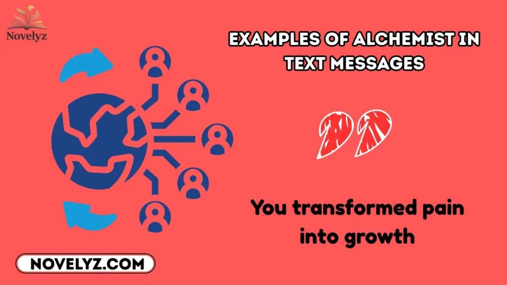 Examples of Alchemist in Text Messages