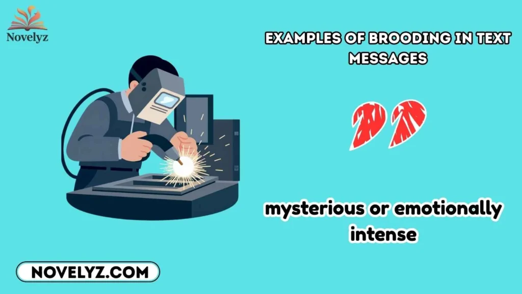 Examples of Brooding in Text Messages