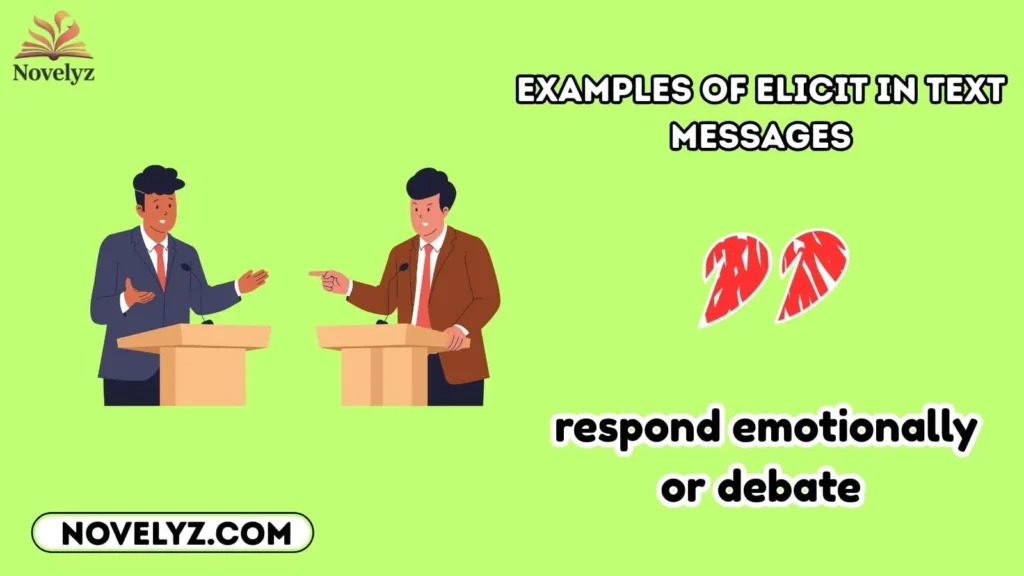 Examples of Elicit in Text Messages