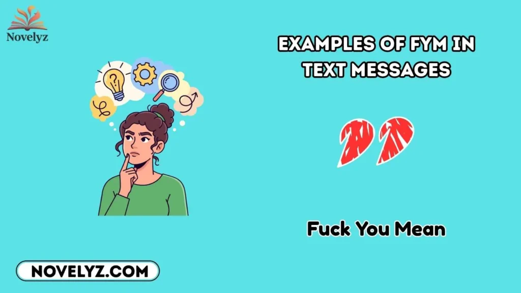 Examples of FYM in Text Messages