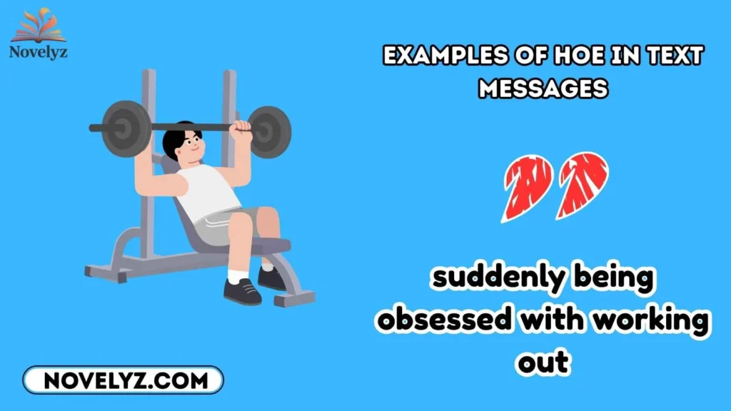 Examples of Hoe in Text Messages