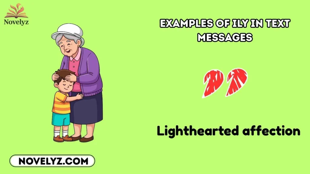 Examples of ILY in Text Messages