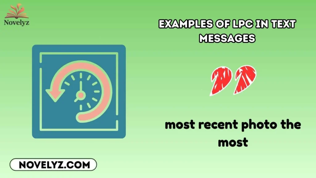Examples of LPC in Text Messages