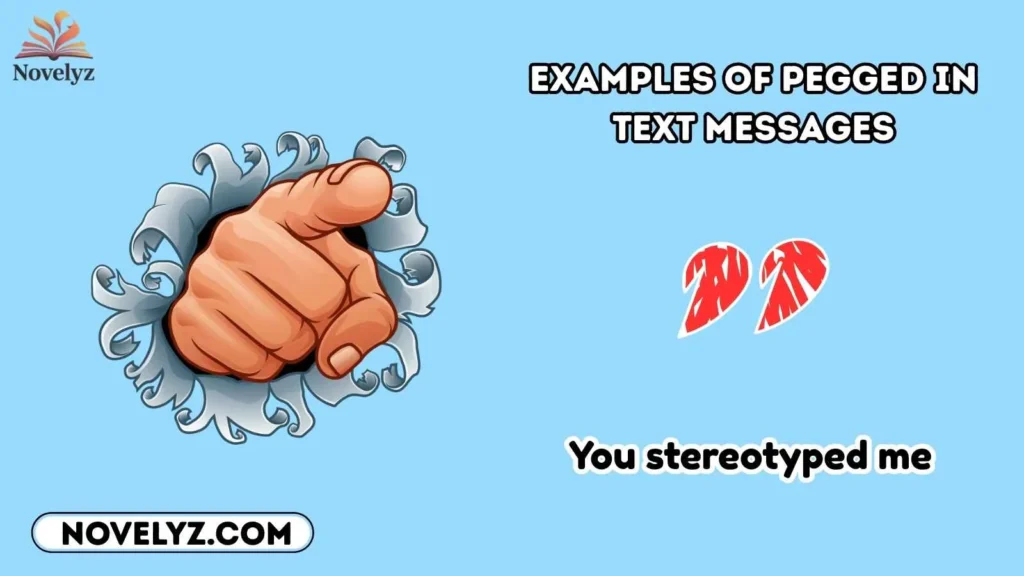 Examples of Pegged in Text Messages