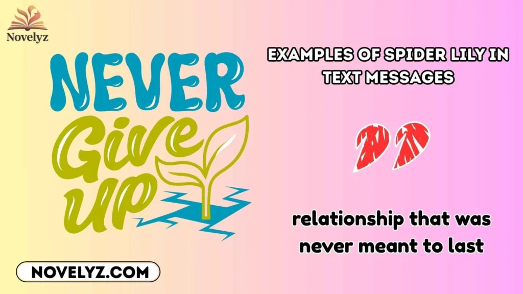 Examples of Spider Lily in Text Messages