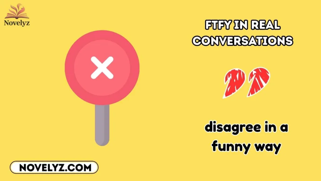 FTFY in Real Conversations