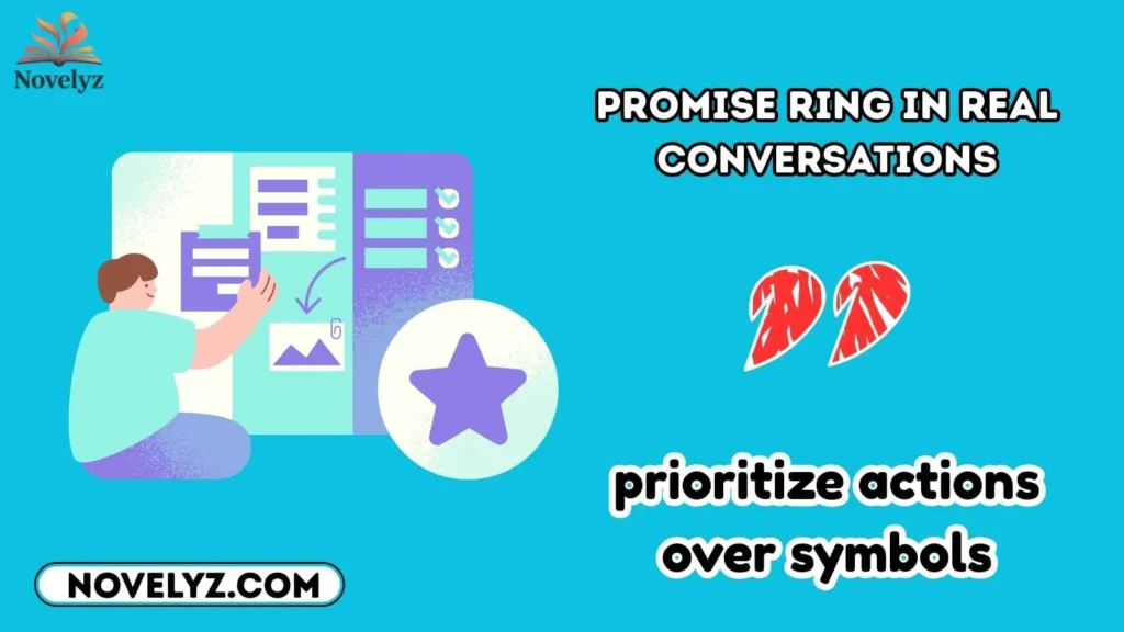 Promise Ring in Real Conversations