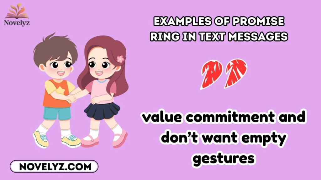 Examples of Promise Ring in Text Messages
