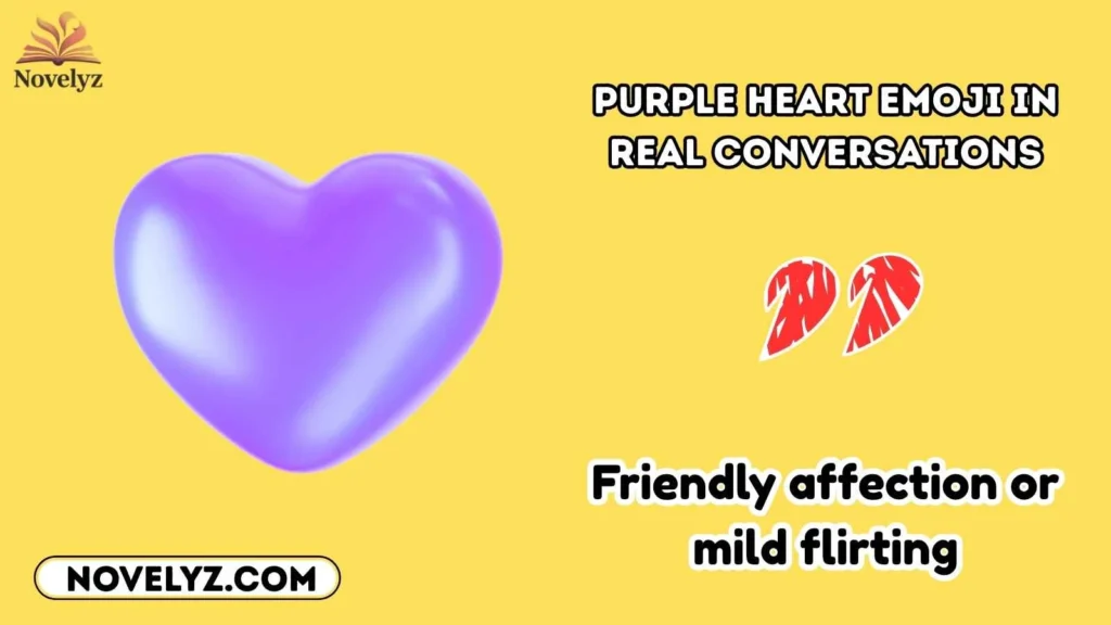 Purple Heart Emoji in Real Conversations