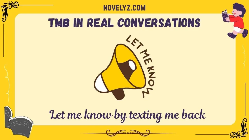 TMB in Real Conversations