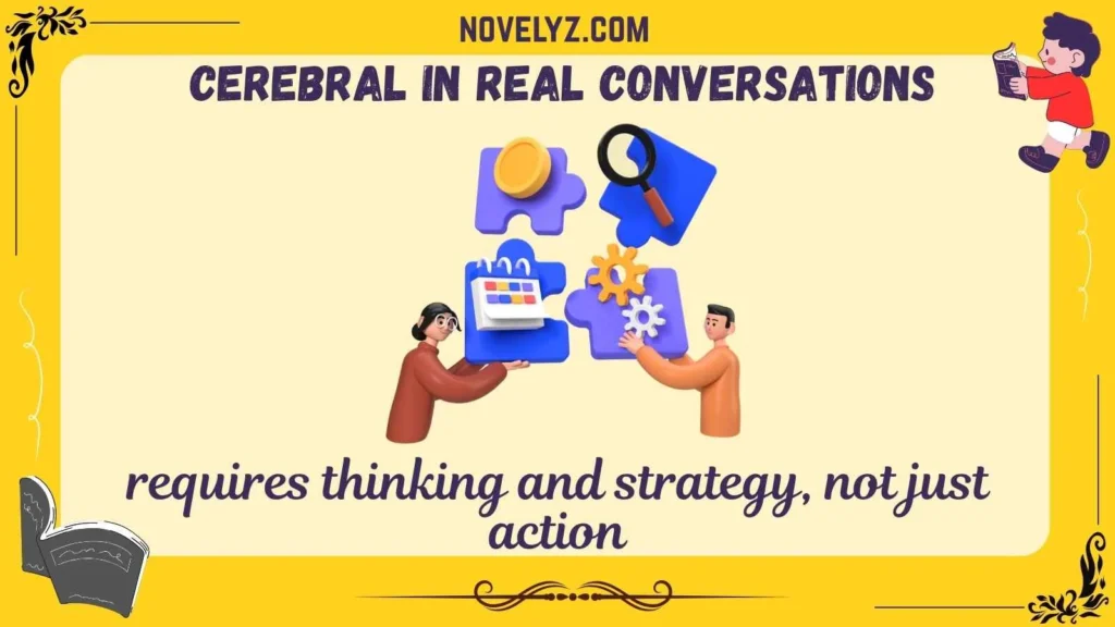Cerebral in Real Conversations