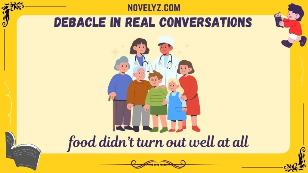 Debacle in Real Conversations