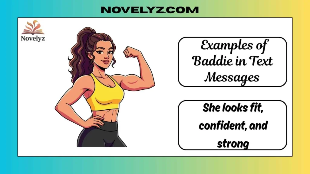  Examples of Baddie in Text Messages