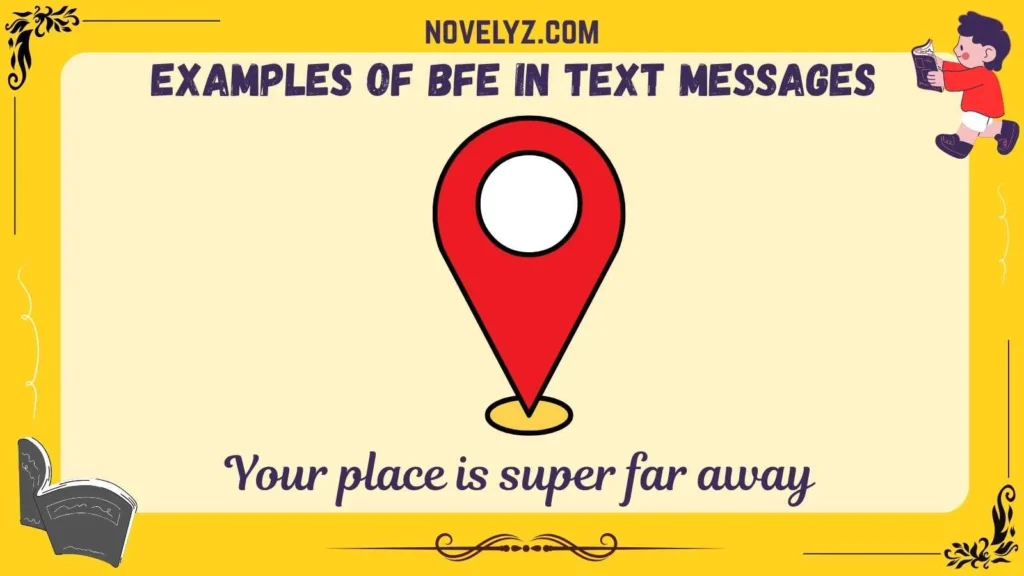 Examples of BFE in Text Messages