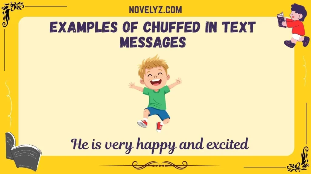 Examples of Chuffed in Text Messages