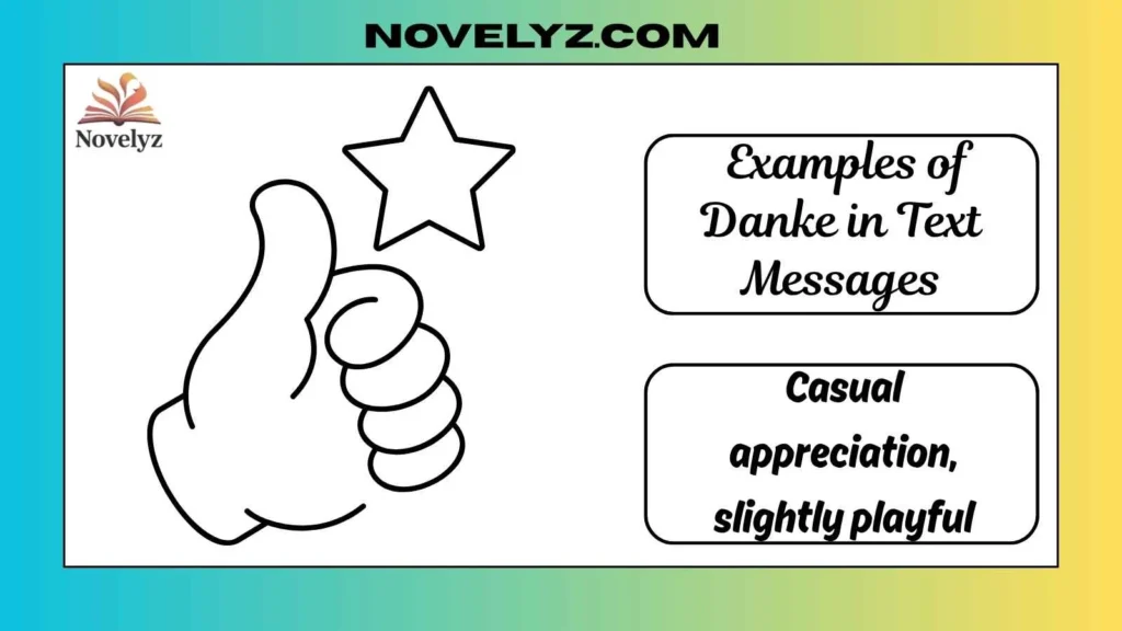  Examples of Danke in Text Messages