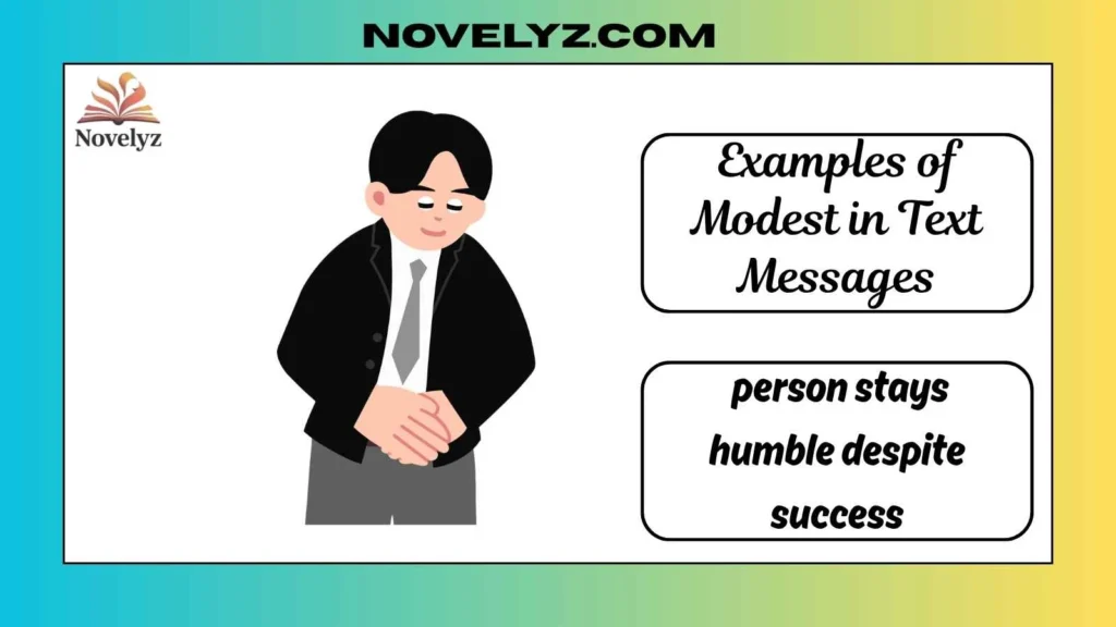 Examples of Modest in Text Messages