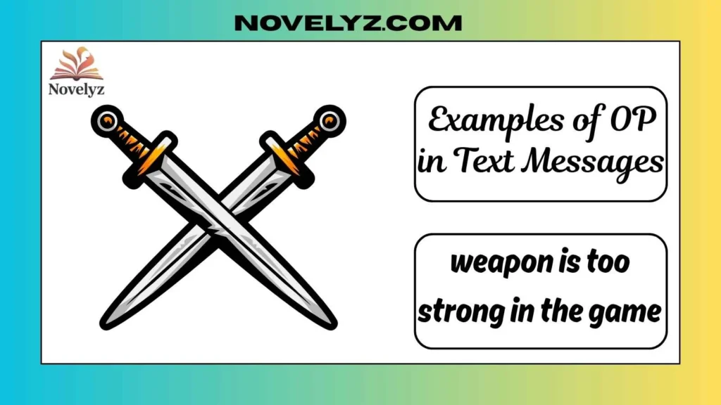 Examples of OP in Text Messages