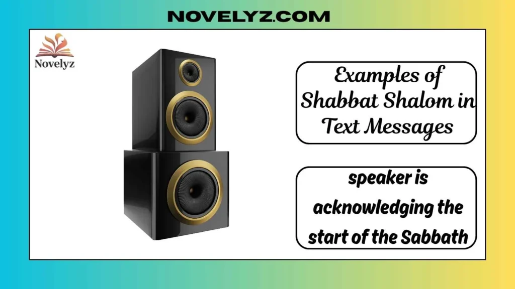 Examples of Shabbat Shalom in Text Messages