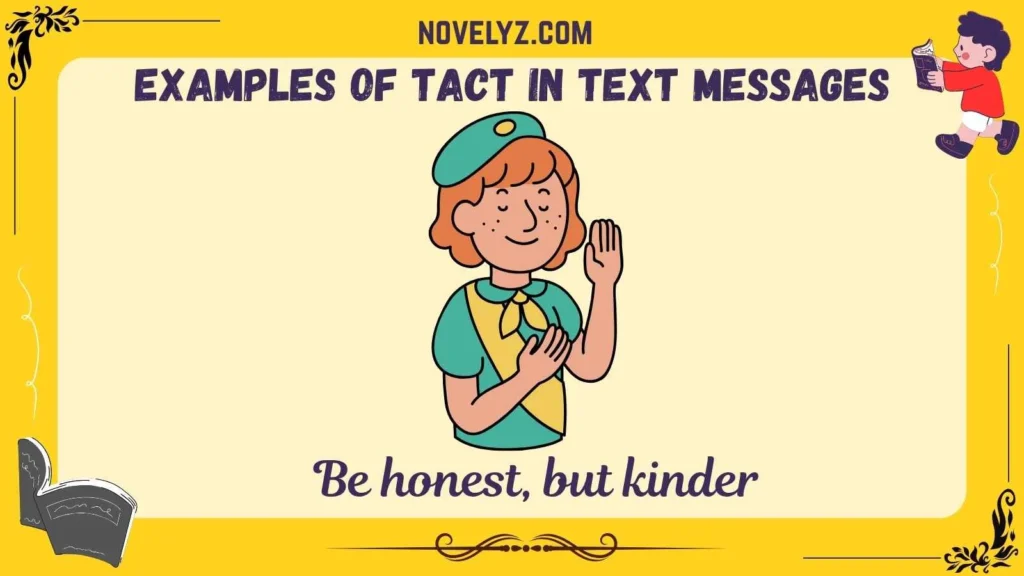 Examples of Tact in Text Messages