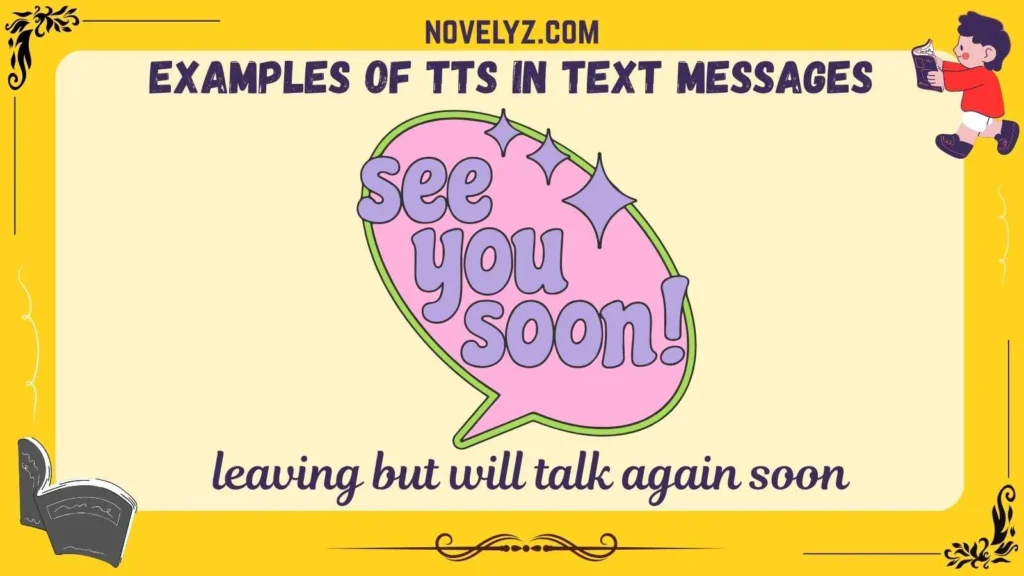 Examples of TTS in Text Messages