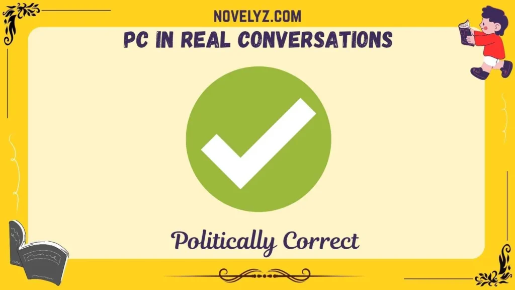 PC in Real Conversations