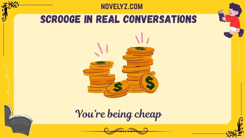 Scrooge in Real Conversations
