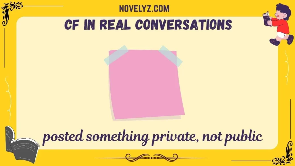 CF in Real Conversations