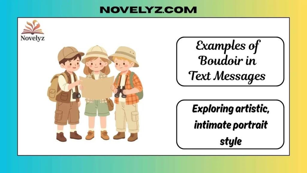 Examples of Boudoir in Text Messages