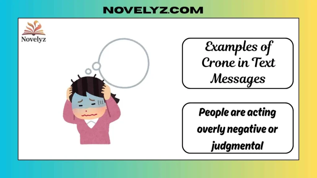 Examples of Crone in Text Messages
