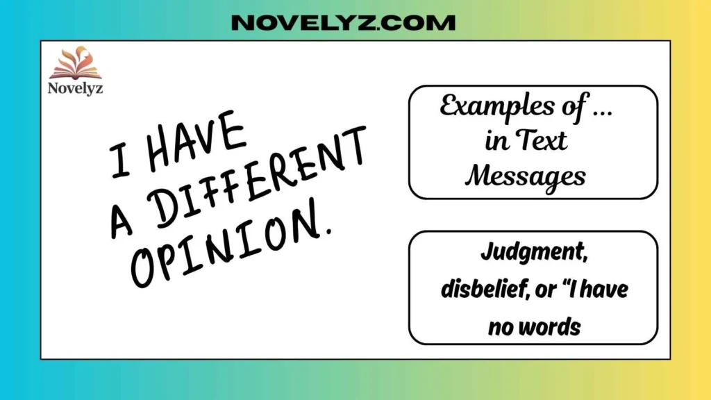 Examples of ... in Text Messages