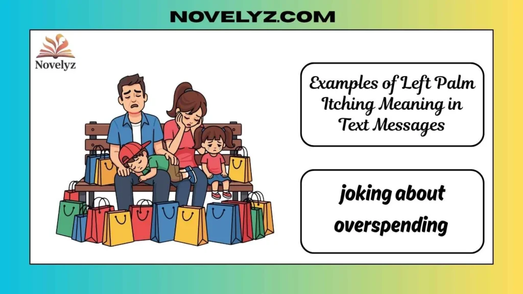 Examples of Left Palm Itching Meaning in Text Messages