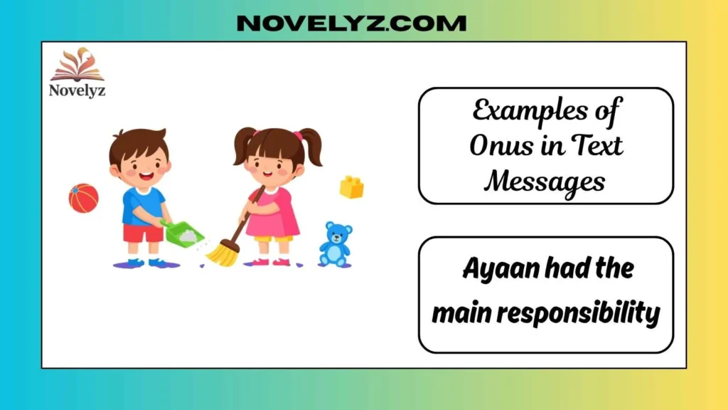 Examples of Onus in Text Messages