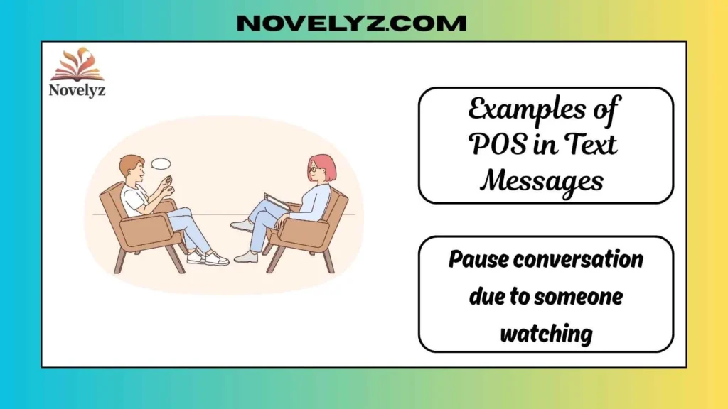 Examples of POS in Text Messages