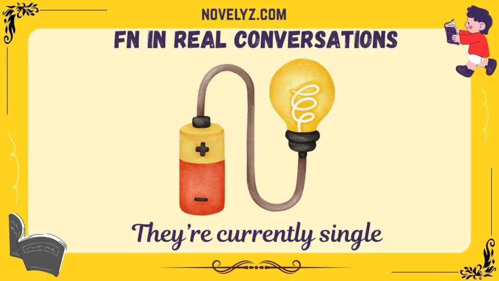 FN in Real Conversations