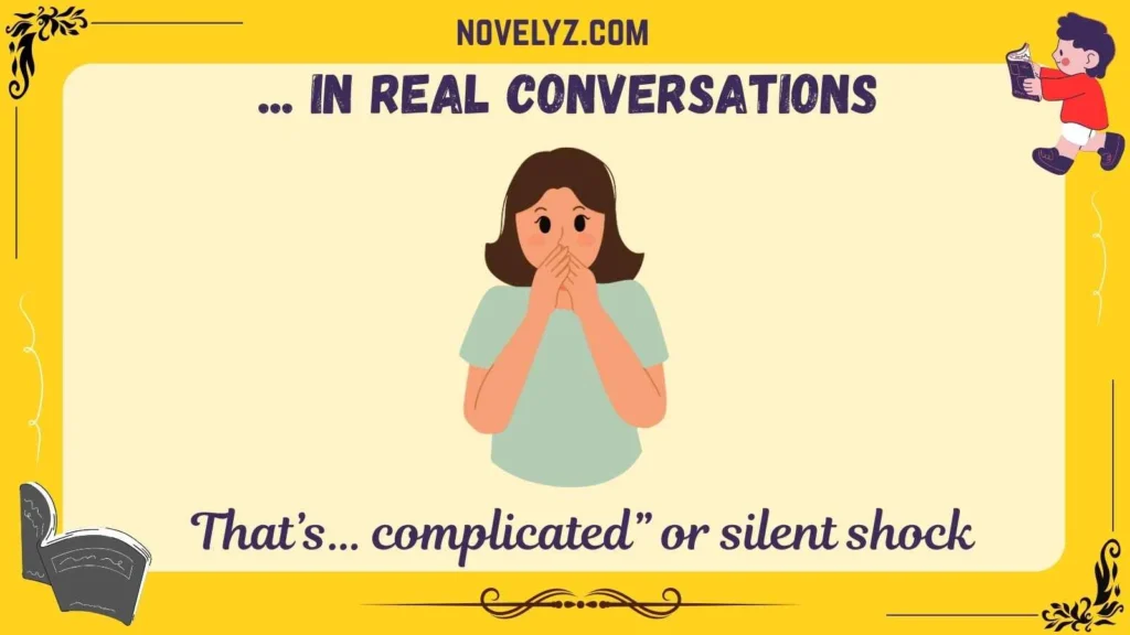 ... in Real Conversations