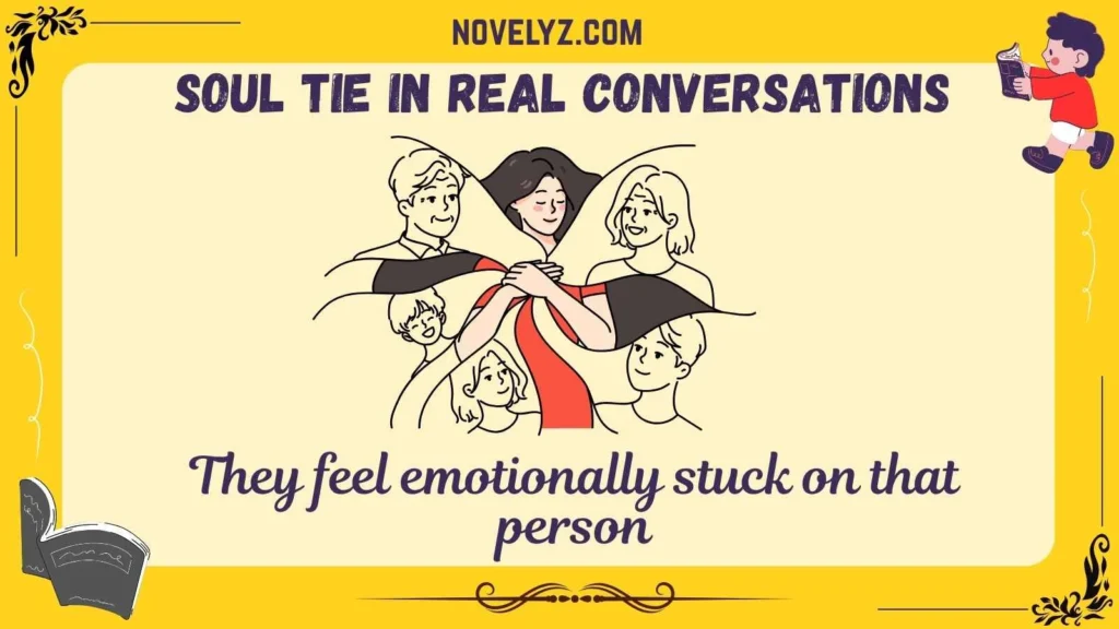 Soul Tie in Real Conversations