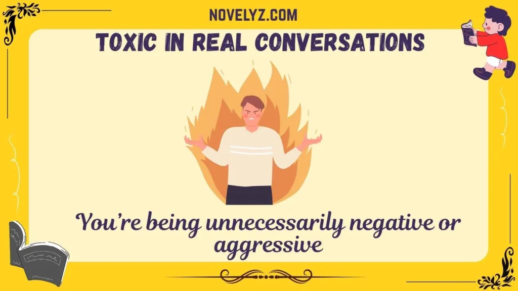 Toxic in Real Conversations