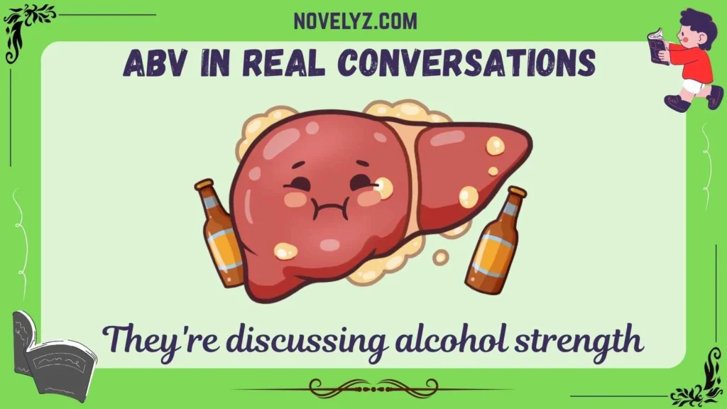 ABV in Real Conversations