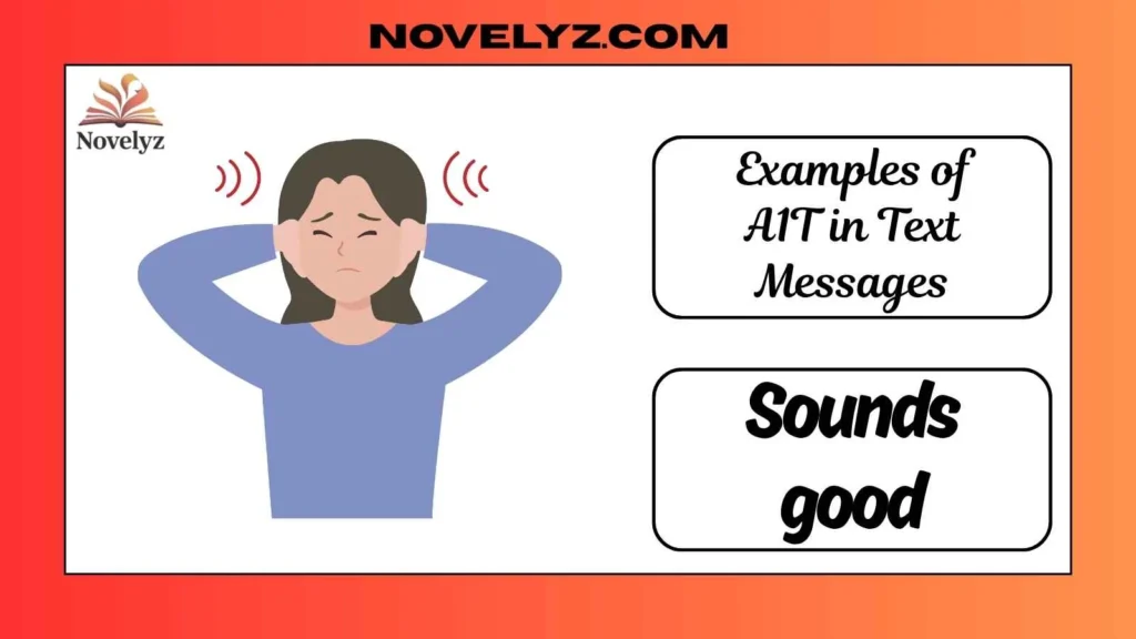 Examples of A1T in Text Messages