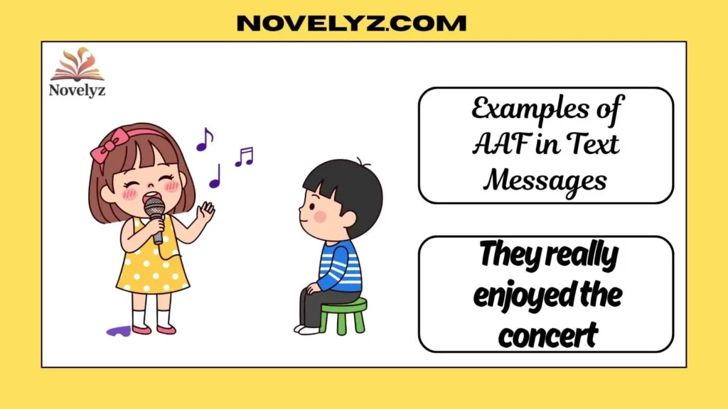 Examples of AAF in Text Messages