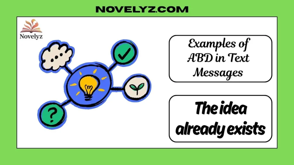 Examples of ABD in Text Messages