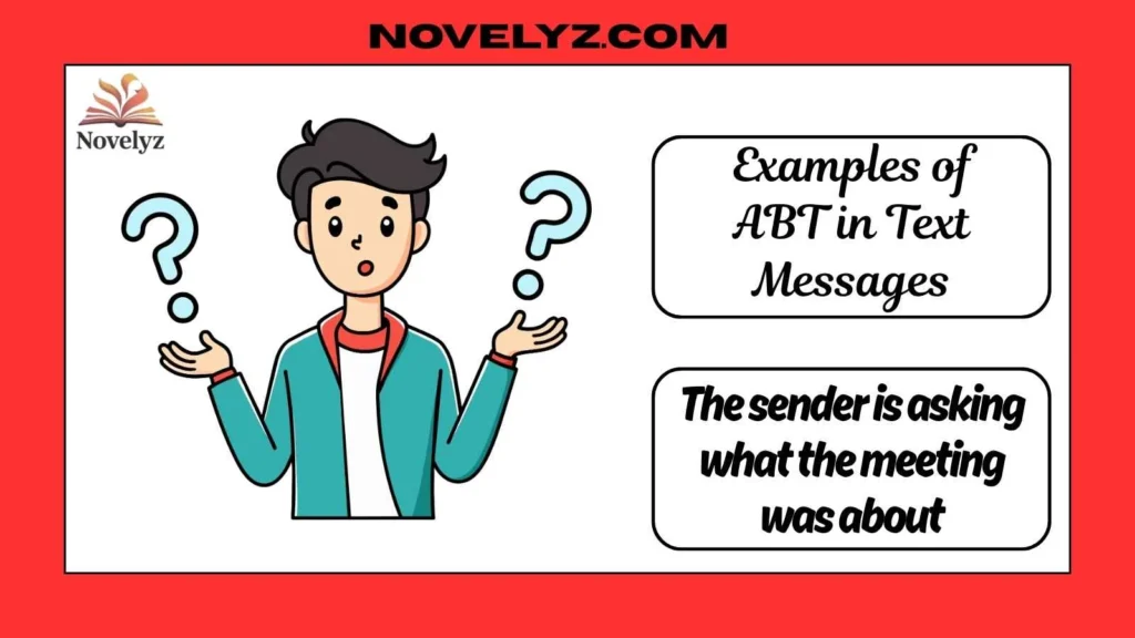 Examples of ABT in Text Messages