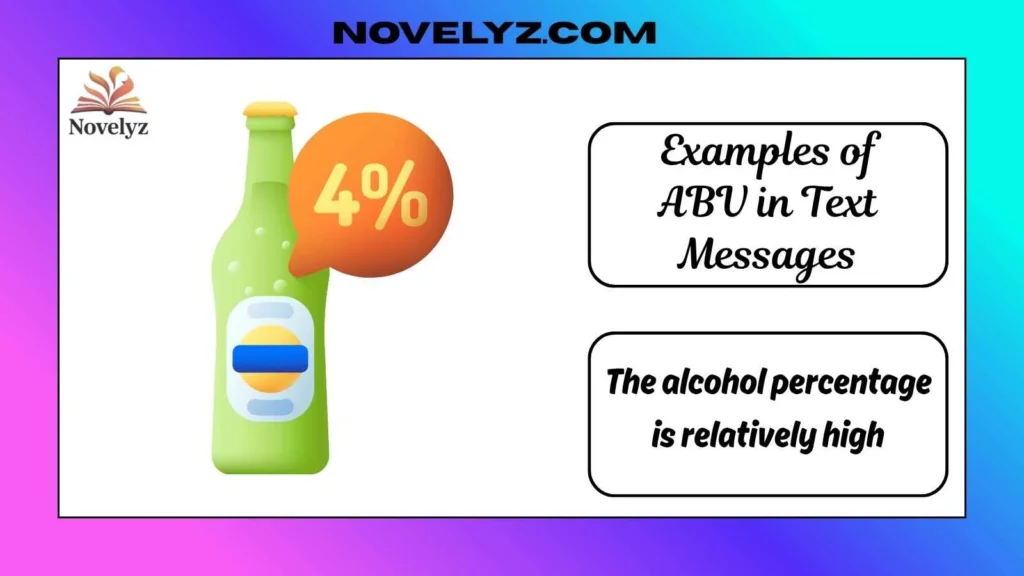 Examples of ABV in Text Messages