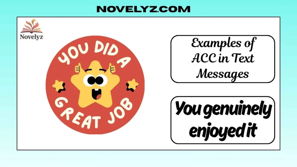 Examples of ACC in Text Messages